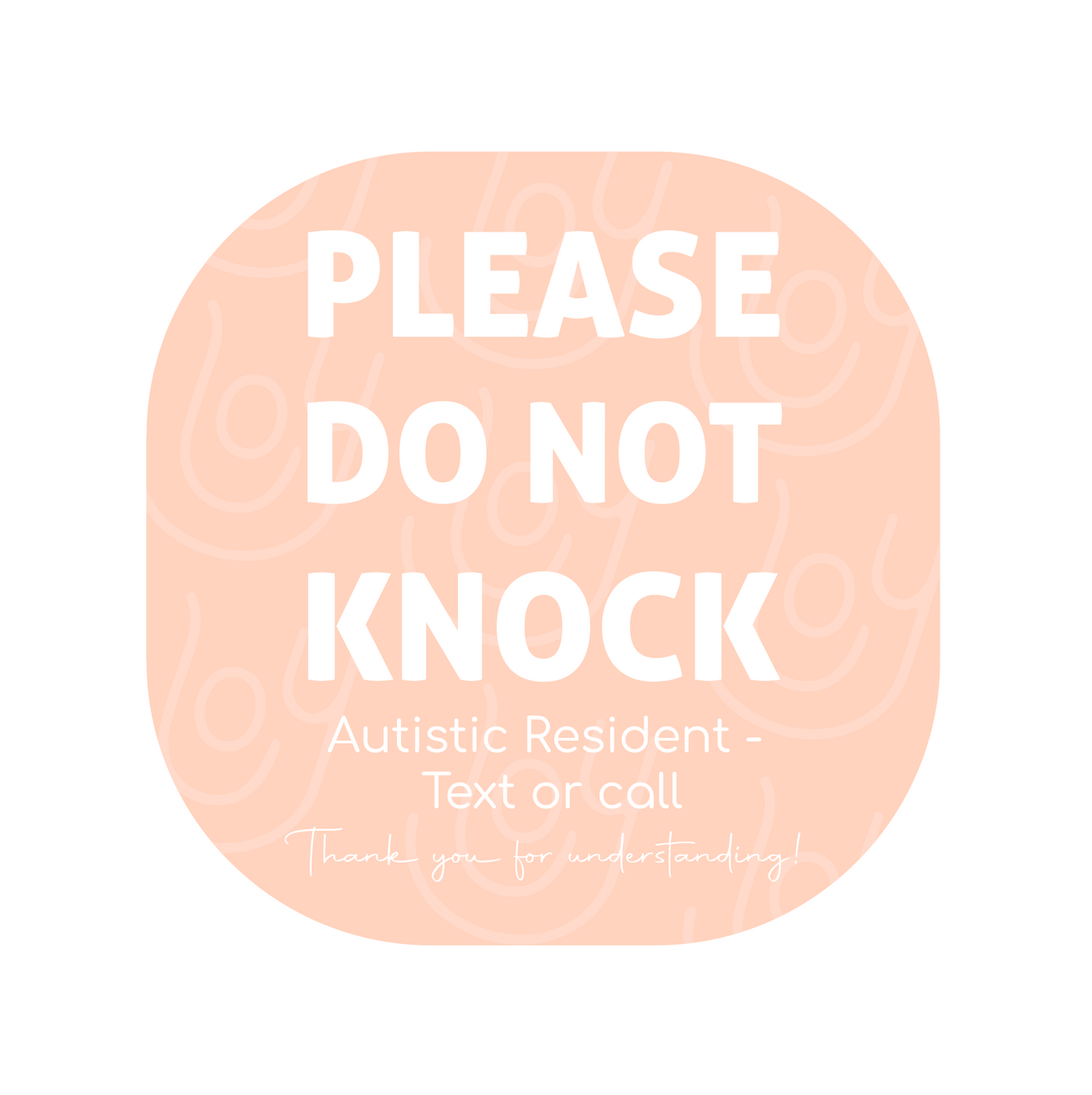 Please Do Not Knock - Autistic Resident Sticker