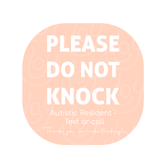 Please Do Not Knock - Autistic Resident Sticker